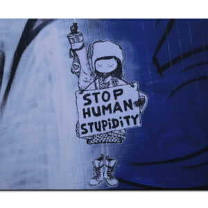 girl „stop human stupidity“ limited fineart photo print (ltd. / 5 pcs.)