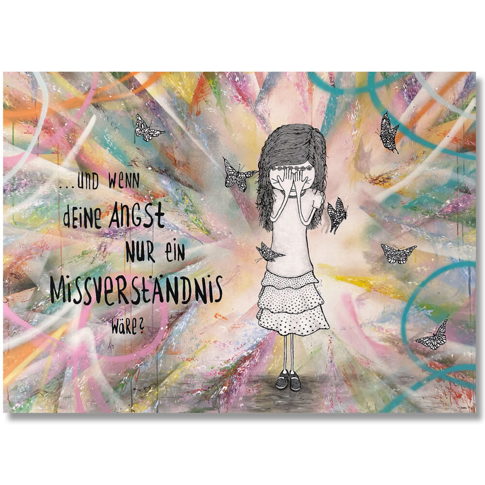 EINZELSTÜCK - girl „butterflies“ UND WENN DEINE ANGST... 150 x 100 cm